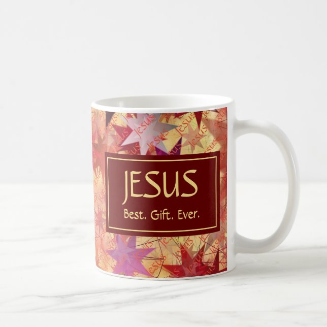 JESUS BEST GIFT JEMALS Weihnachten Kaffeetasse (Rechts)