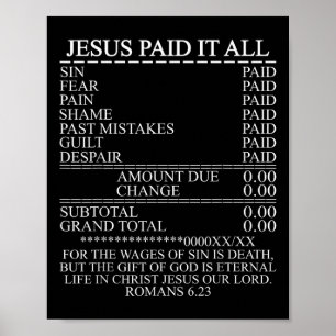 Jesus bezahlte alles, um Christliche katholische B Poster
