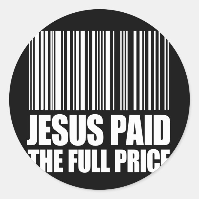Jesus bezahlte den vollen Preis Bibel Verse Runder Aufkleber (Vorderseite)