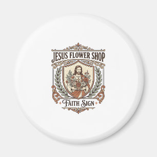 Jesus Blumenladen Glaubensschild Jesus Blumenladen Magnet
