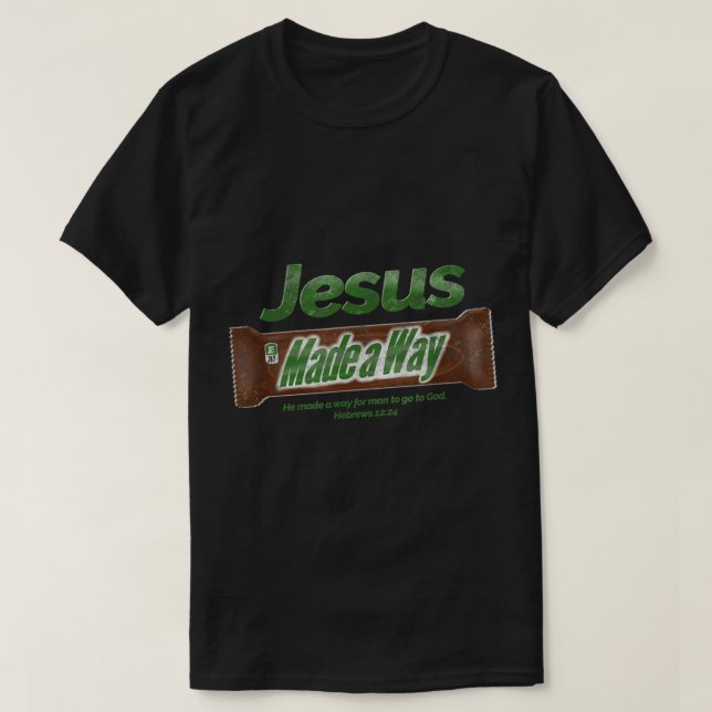 Jesus Candy Bar Christlich Gift T-Shirt (Design vorne)