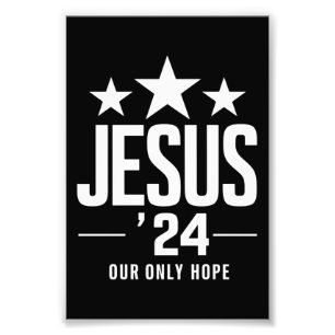 Jesus Christ 2024 Präsident USA Wahlen Politische Fotodruck