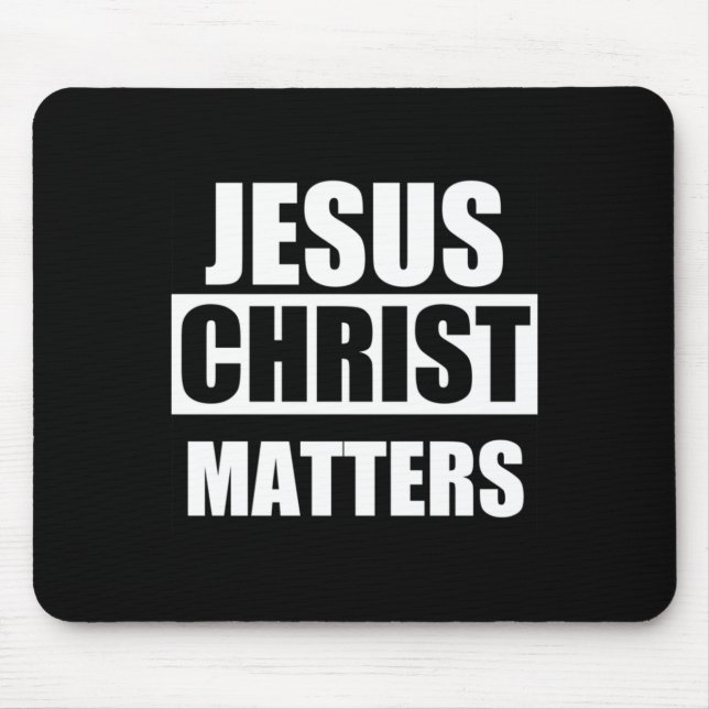 Jesus Christ S Mousepad (Vorne)