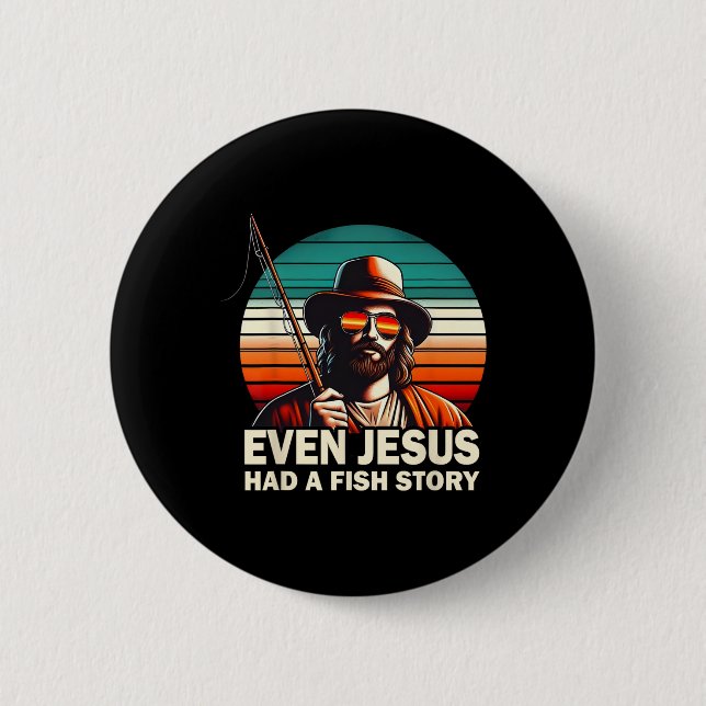 Jesus Christian B Fischen Selbst Jesus Hatte Fisch Button (Vorderseite)
