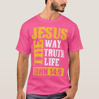 Jesus Christus Der Weg der Wahrheit Leben Christli T-Shirt