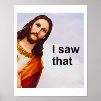 Jesus Christus habe ich gesehen, dass Poster Print