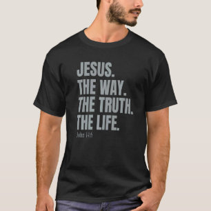 Jesus Christus ist der Weg, wie der Christliche Gl T-Shirt