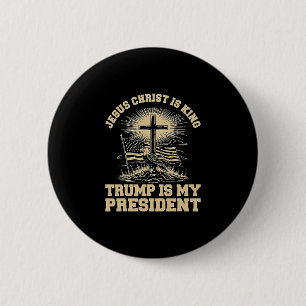 Jesus Christus ist König, Trump ist mein Präsident Button