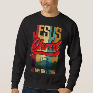 Jesus Christus ist mein Erlöser für Christliche Fr Sweatshirt