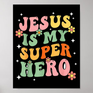 Jesus Christus ist mein Superheld Jesus liebt dich Poster