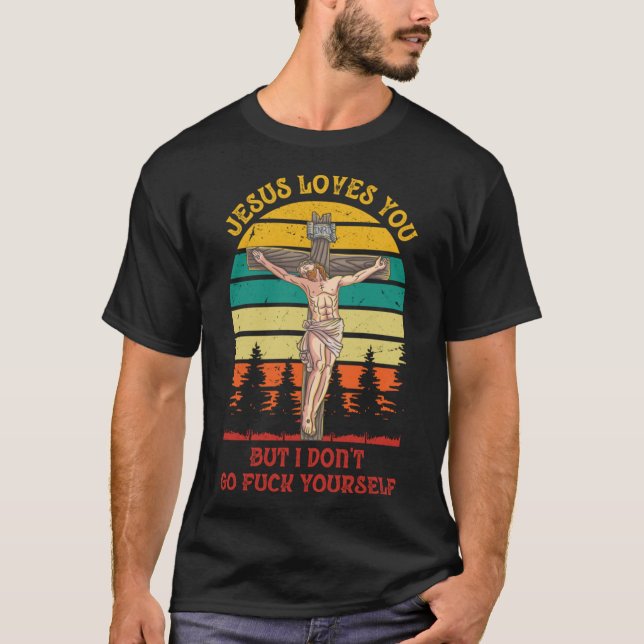 Jesus Christus Liebe dich, aber ich mache keinen V T-Shirt (Vorderseite)