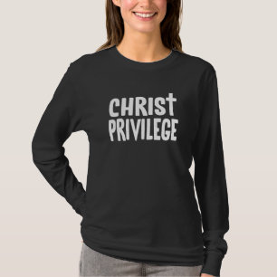 Jesus Christus Privileg Neuheit Jesus Christus Mit T-Shirt