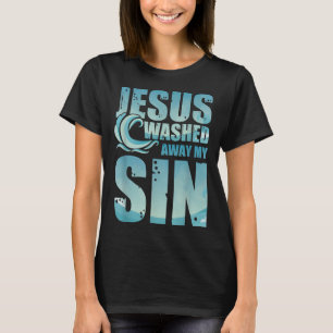 Jesus Christus spendet Jesus abgewaschen T-Shirt