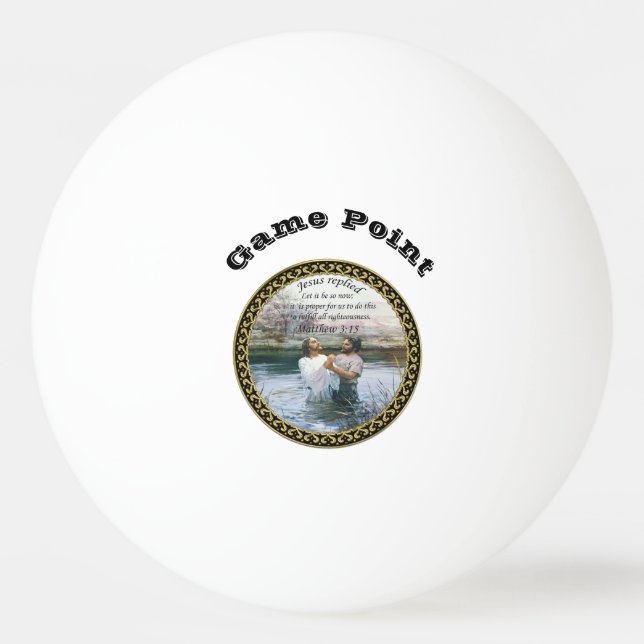 Jesus Christus Taufe Bild zwei Tischtennisball (Vorderseite)