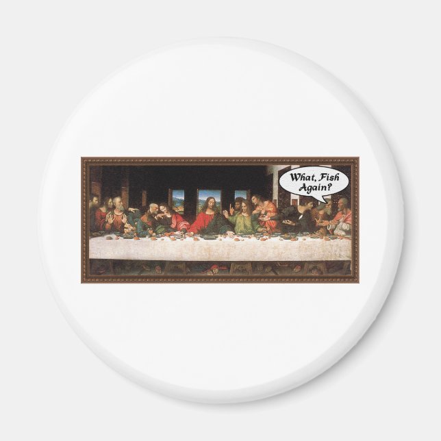 Jesus Christus, wann essen wir? - Funny Last Suppe Magnet (Vorne)