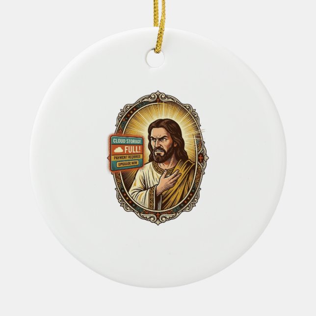 Jesus Cloud-Speicher voll Warnung Paywall Tech Hum Keramik Ornament (Vorne)