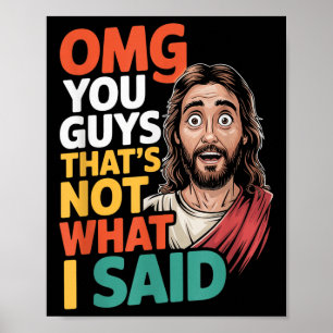 Jesus, das ist nicht, was gesagt hat religiöser Go Poster