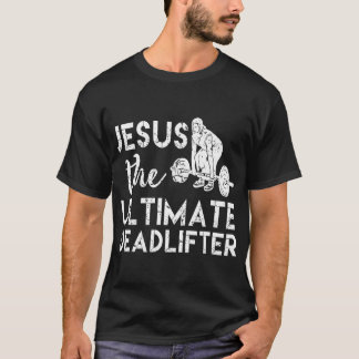 Jesus das ultimative Todeswillen T-Shirt