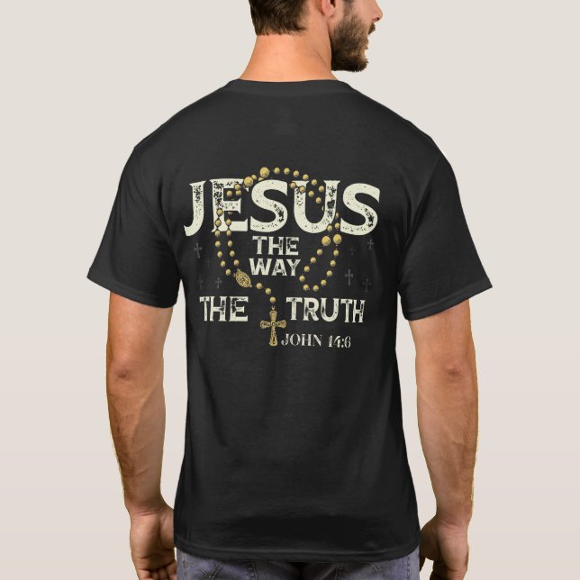 Jesus den Weg der Wahrheit das Leben Verse Johanne T-Shirt (Rückseite)