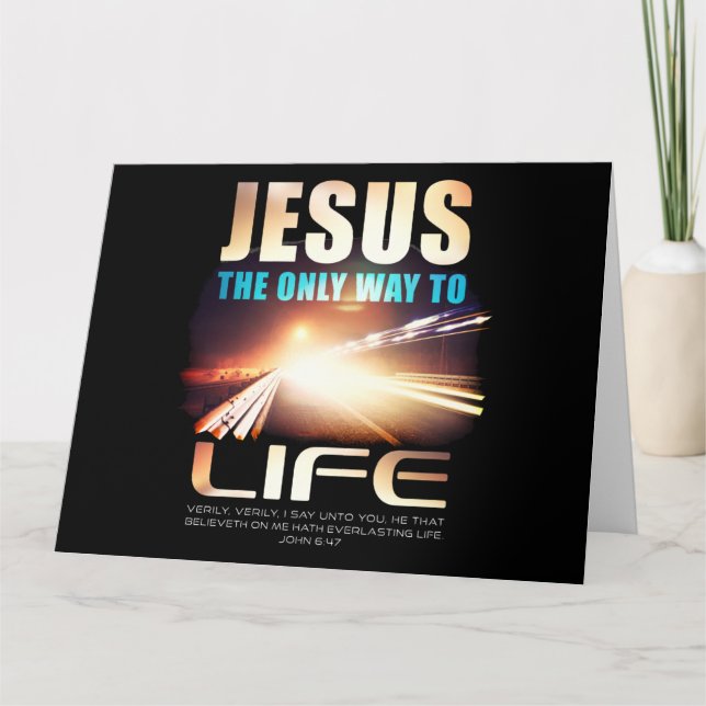 Jesus: Der einzige Weg zum Leben Christliche Glaub Dankeskarte (Vorderseite)