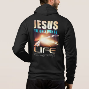 Jesus: Der einzige Weg zum Leben Christlicher Glau Hoodie