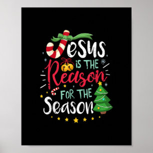 Jesus der Grund für die Christliche Jahreszeit Chr Poster