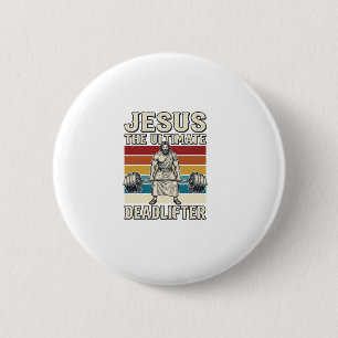 Jesus Der ultimative Deadlifter Vintage-Vektordesi Button