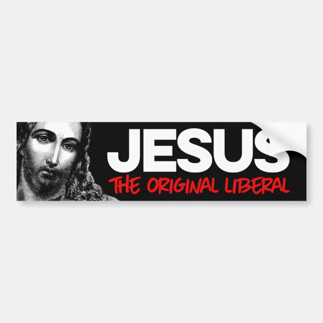 Jesus, der ursprüngliche Liberale Autoaufkleber (Vorne)