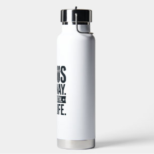 Jesus Der Weg Die Wahrheit Das Leben Christliches  Trinkflasche
