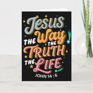 Jesus Der Weg Wahrheit Leben Johannes 14 6 Christl Karte