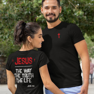 Jesus Der Weg Wahrheit Leben Johannes 14:6 Schrift T-Shirt