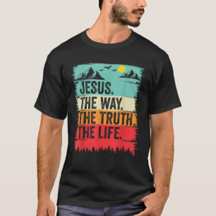 Jesus die Art und Weise, wie die Wahrheit Leben Bi T-Shirt