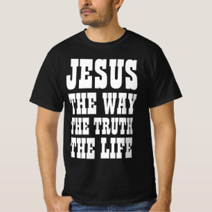 JESUS DIE WAHRHEIT DES LEBENS T-Shirt