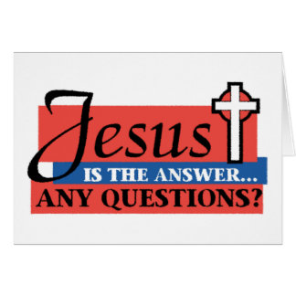 Jésus est la réponse