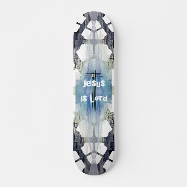 Jésus est Lord Skateboard (Devant)