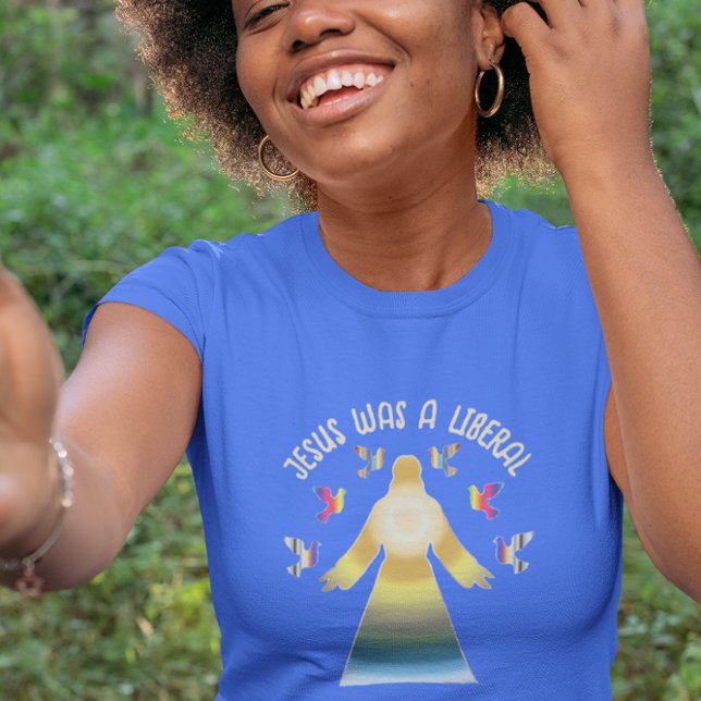 Jésus était un T-shirt libéral personnalisé (Créateur téléchargé)