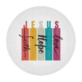 Jesus Faith Hoffnung und Liebe Schneidebrett