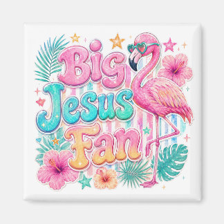 Jesus-Fan mit Flamingo-Magnet Magnet