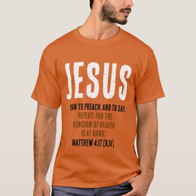 "JESUS fing an zu predigen." 04:17 - 31. Oktober T-Shirt (Vorderseite)