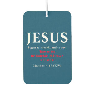 Jesus fing an zu predigen. Matthew 4:17 Autolufterfrischer