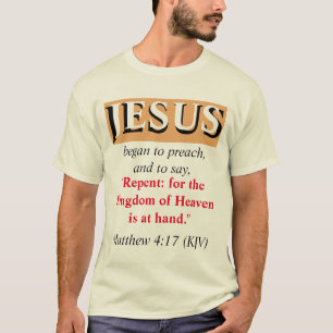 JESUS fing an zu predigen: Umkehren. Rot, Weiß und T-Shirt