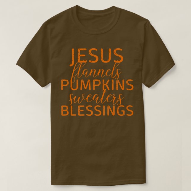 Jesus Flannels Pumpkins Sweaters Segen Fall Se T-Shirt (Design vorne)