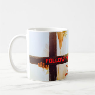 Jesus Follow Me Coffee Mug Kaffeetasse