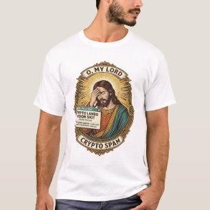 Jesus fügte Spam Crypto-Gruppenchat Ärger Humor hi T-Shirt