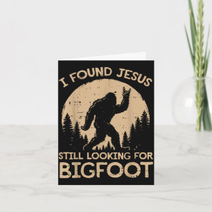 Jesus gefunden, Bigfoot suchend, christliche Männe Karte