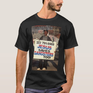 Jesus-gerettetegangster-auch - besonders T-Shirt
