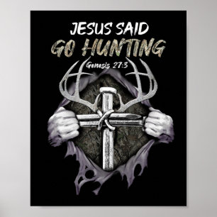 Jesus Go Jagd Genesis 273 Jagd Christlich Poster
