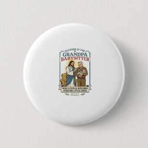 Jesus Großeltern Babysitting Humor T-Shirt Glaube Button