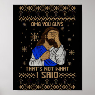 Jesus Hässliches Weihnachten Omg Leute Das ist nic Poster