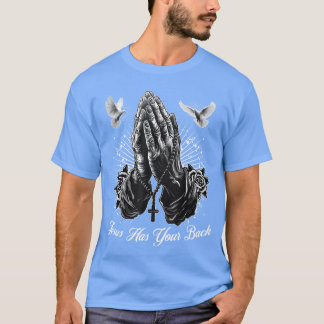 Jesus hat dein Rücken Gebet Hände Chicano-Tattoo T T-Shirt